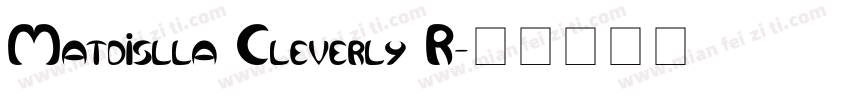 Matdislla Cleverly R字体转换